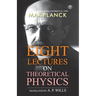 Eight Lectures of Theoretical Physics