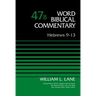 Hebrews 9-13, Volume 47b: 47