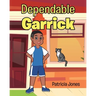 Dependable Garrick