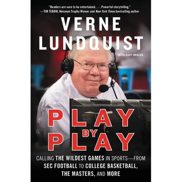 Play by Play: Calling the Wildest Games in Sports-From SEC Football to College Basketball, the Masters, and More