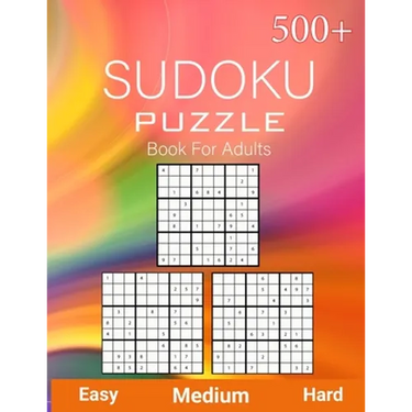 500+ Sudoku Puzzle Book for Adults Easy Medium Hard: Sudoku Variation, Big Book of 9x9 Irregular Sudoku Puzzles, Easy, Medium to Hard Level, Tons of C