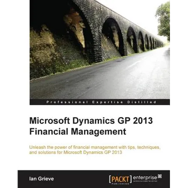 Microsoft Dynamics GP 2013 Financial Management