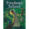 Freedom's School