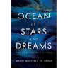 Ocean of Stars and Dreams