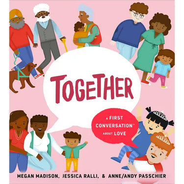 Together: A First Conversation about Love