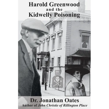 Harold Greenwood and the Kidwelly Poisoning