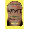 The Mish-MASH Dictionary of Marmite