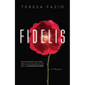 Fidelis: A Memoir