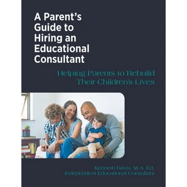 A Parent's Guide to Hiring an Educational Consultant