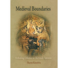 Medieval Boundaries: Rethinking Difference in Old French Literature