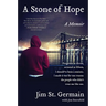 A Stone of Hope: A Memoir