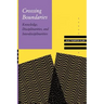Crossing Boundaries: Knowledge, Disciplinarities, and Interdisciplinarities