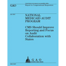 National Medicaid Audit Program: Reporting and Focus on Audit Collaboration with States