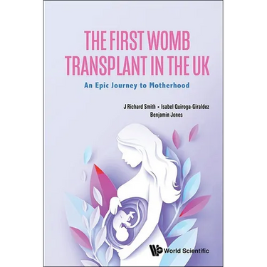 The First Womb Transplant in the Uk