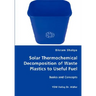 Solar Thermochemical Decomposition of Waste Plastics to Useful Fuel