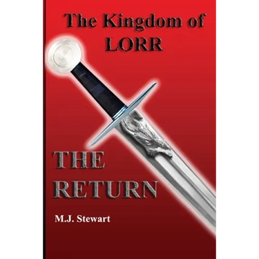 Kingdom of Lorr: The Return: A Kingdom of Lorr Novel