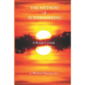 The Method of Surrendering: A Reader's Guide