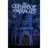 The Orphanage Of Miracles