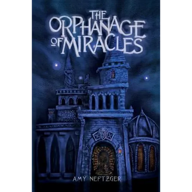 The Orphanage Of Miracles
