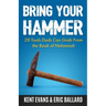 Bring Your Hammer: 28 Tools Dads Can Grab From the Book of Nehemiah