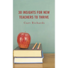 30 Insights for New Teachers to Thrive