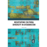 Negotiating Cultural Diversity in Afghanistan