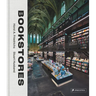 Bookstores: A Celebration of Independent Booksellers