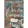 In the Company of Nature: Regenerating Business, Community and the Living World
