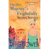 On Her Majesty's Frightfully Secret Service