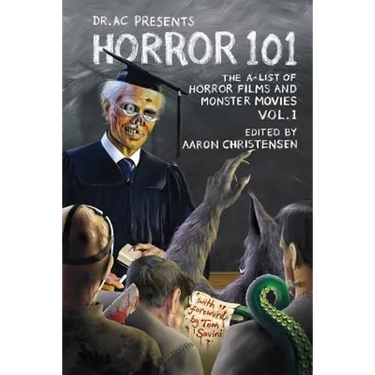 Horror 101: The A-List of Horror Films and Monster Movies