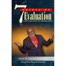 7 Points of Evaluation: Unlocking The Greatness Within
