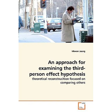 An approach for examining the third-person effect hypothesis