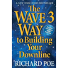 The Wave 3 Way to Building Your Downline