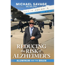 Reducing the Risk of Alzheimer's: Aluminum and the Brain