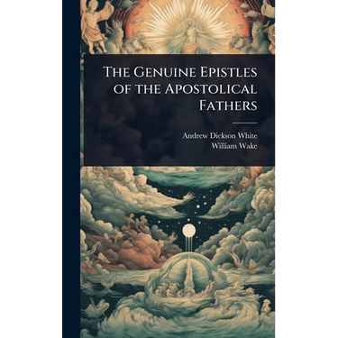 The Genuine Epistles of the Apostolical Fathers