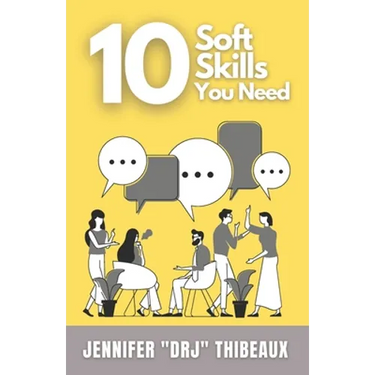 10 Soft Skills You Need