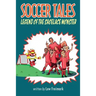 Soccer Tales: Legend of the Shoelace Monster