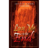 Love Me to the End