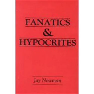 Fanatics and Hypocrites