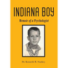Indiana Boy: Memoir of a Psychologist