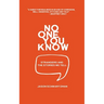 No One You Know: Strangers and The Stories We Tell