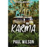 Bad Karma: The True Story of a Mexico Trip from Hell