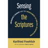 Sensing the Scriptures: Aminadab's Chariot and the Predicament of Biblical Interpretation
