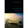 Cervantes' Persiles and the Travails of Romance