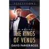 The Rings of Venus: The Rise of Hannah Grant