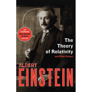 The Theory of Relativity: And Other Essays