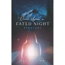 Once Upon A Fated Night: Phantoms