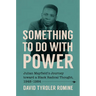 Something to Do with Power: Julian Mayfield's Journey Toward a Black Radical Thought, 1948-1984