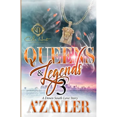 Queens & Legends 3: A Down South Love Story: The Finale