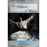 This Dance of Bliss: Ecstatic Poetry from Around the World (A Poetry Chaikhana Anthology)